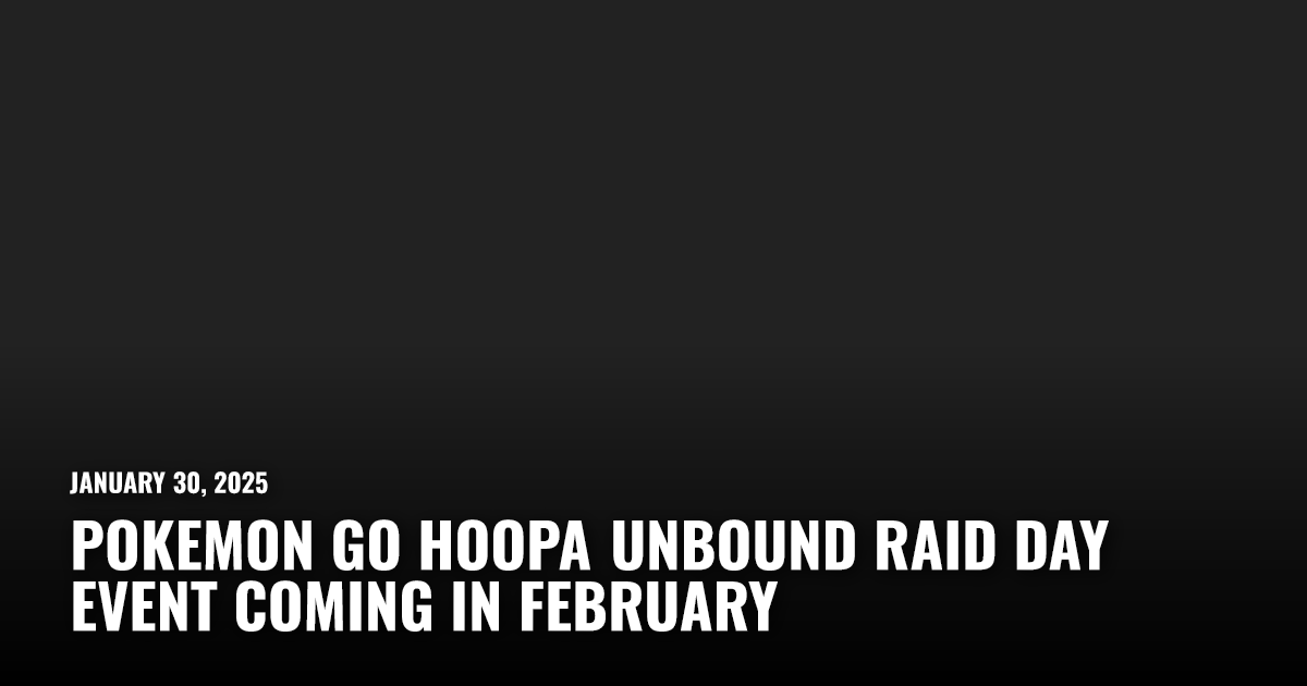 Pokemon Go Hoopa Unbound Raid Day Event Details | Restart.run