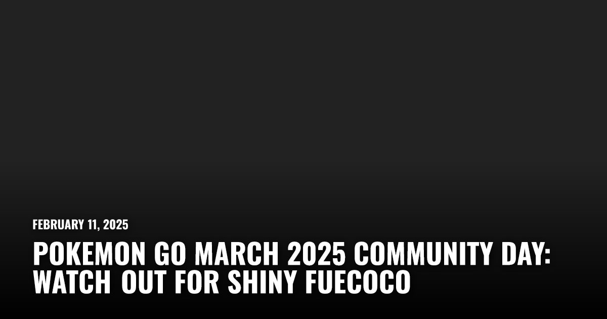 Pokemon Go March 2025 Community Day Details | Restart.run
