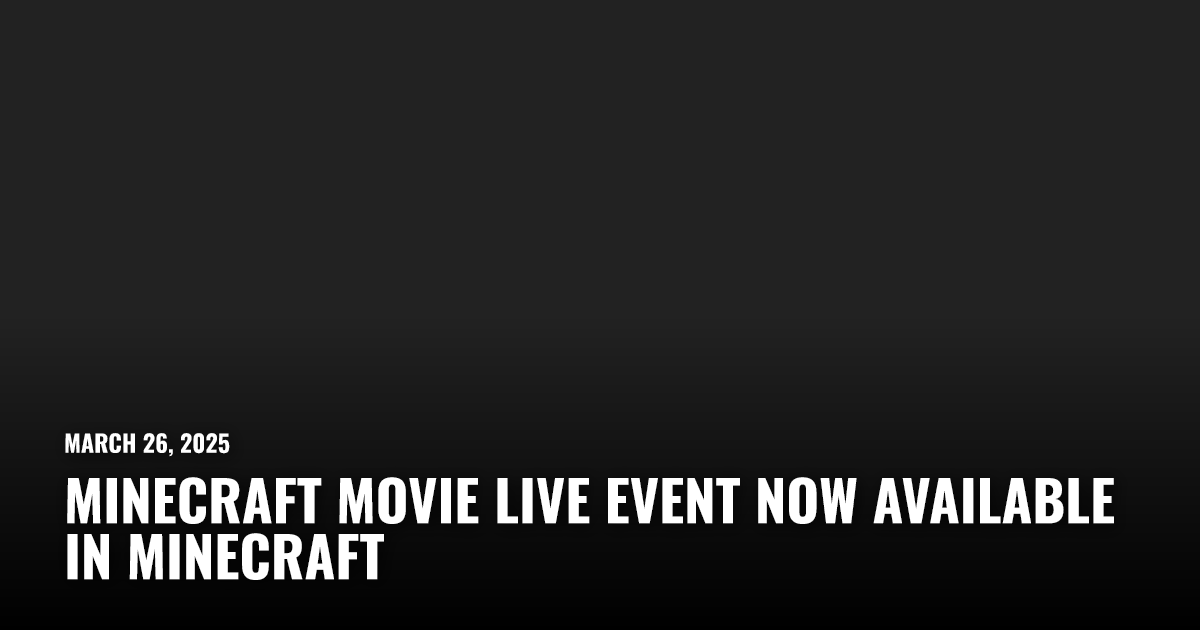 Minecraft Movie Live Event Now Available in Minecraft | Restart.run