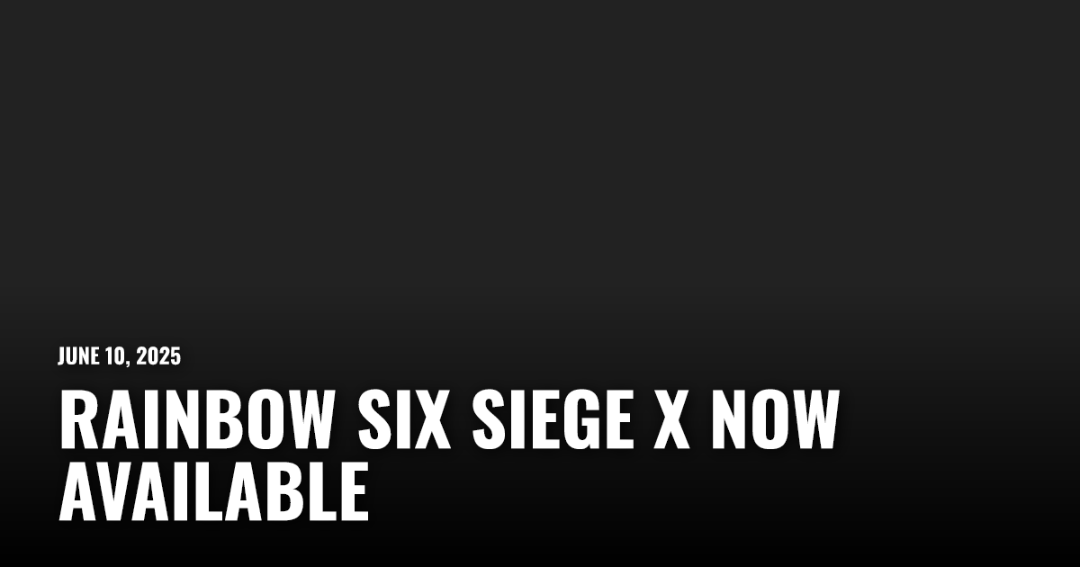 Rainbow Six Siege X Now Available | Restart.run