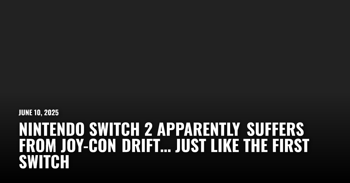 Nintendo Switch 2 Showing Signs of Joy-Con Drift | Restart.run