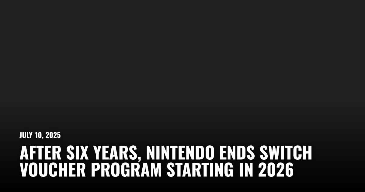 Nintendo Ends Switch Voucher Program Starting in 2026 | Restart.run
