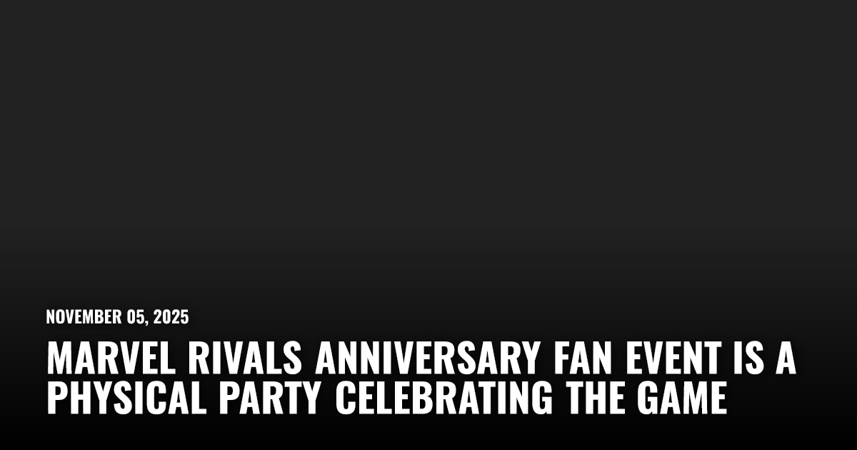 Marvel Rivals Anniversary Fan Event is a Physical Party | Restart.run