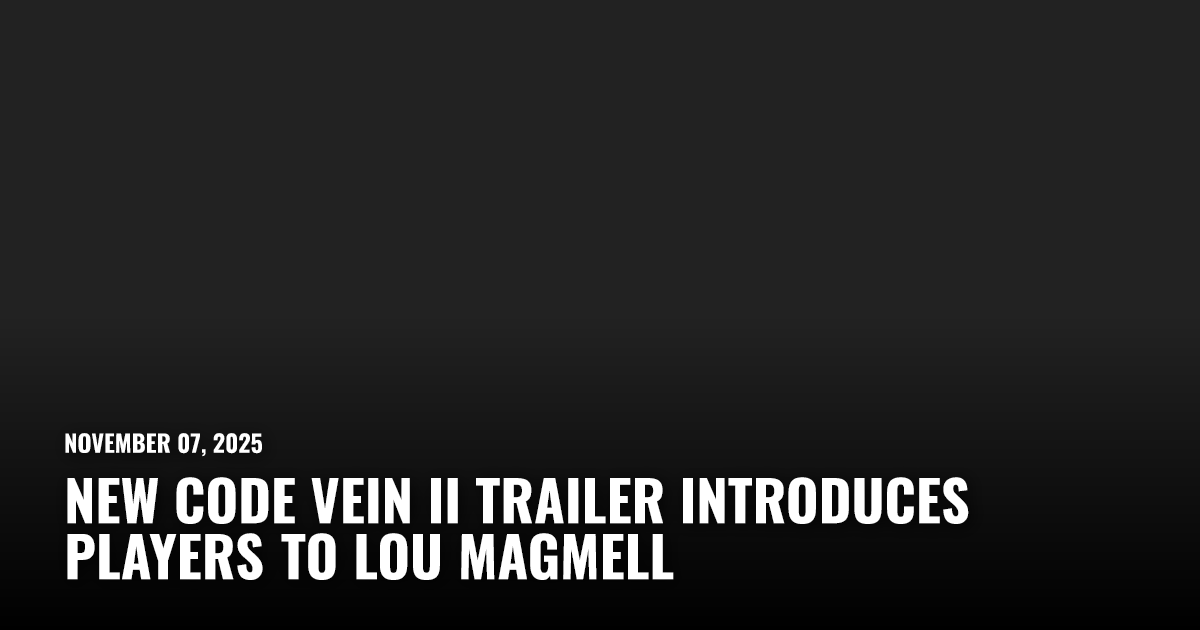 New Code Vein II Trailer Introduces Players to Lou MagMell | Restart - 