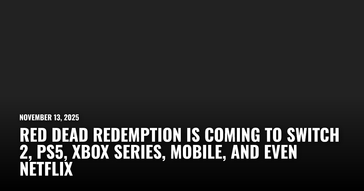 Red Dead Redemption Is Coming to Switch 2 | Restart.run