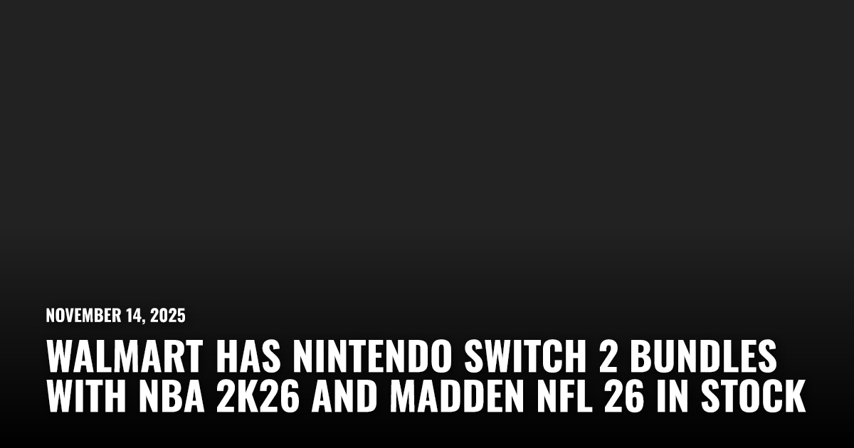 Walmart Has Nintendo Switch 2 Bundles in Stock | Restart.run