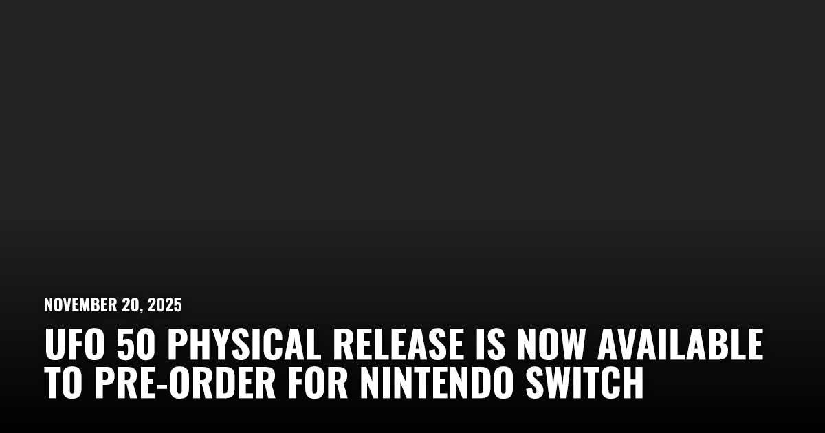 UFO 50 Physical Release Is Now Available to Pre-Order | Restart.run