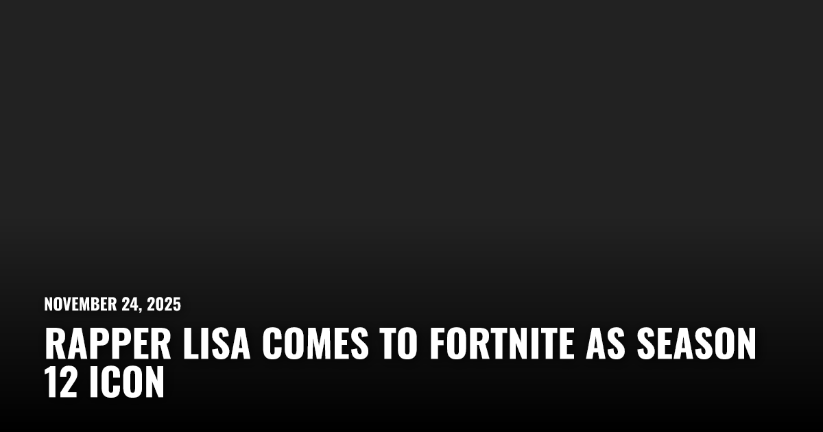 Rapper LISA Comes to Fortnite as Season 12 Icon | Restart.run