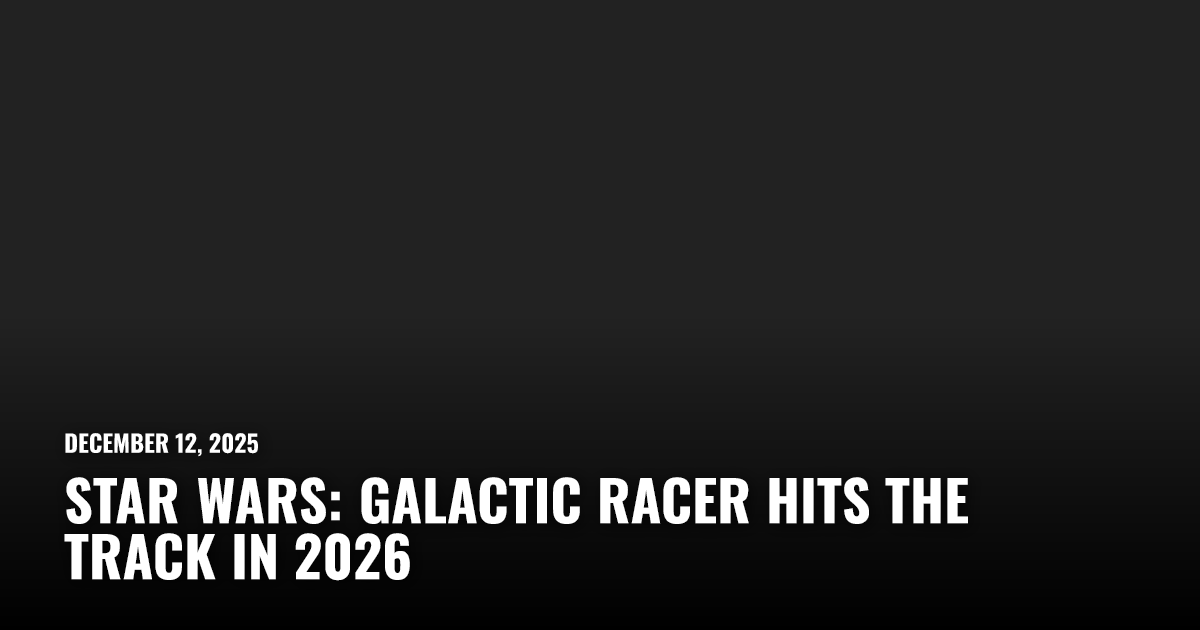 Star Wars: Galactic Racer Hits the Track in 2026 | Restart.run