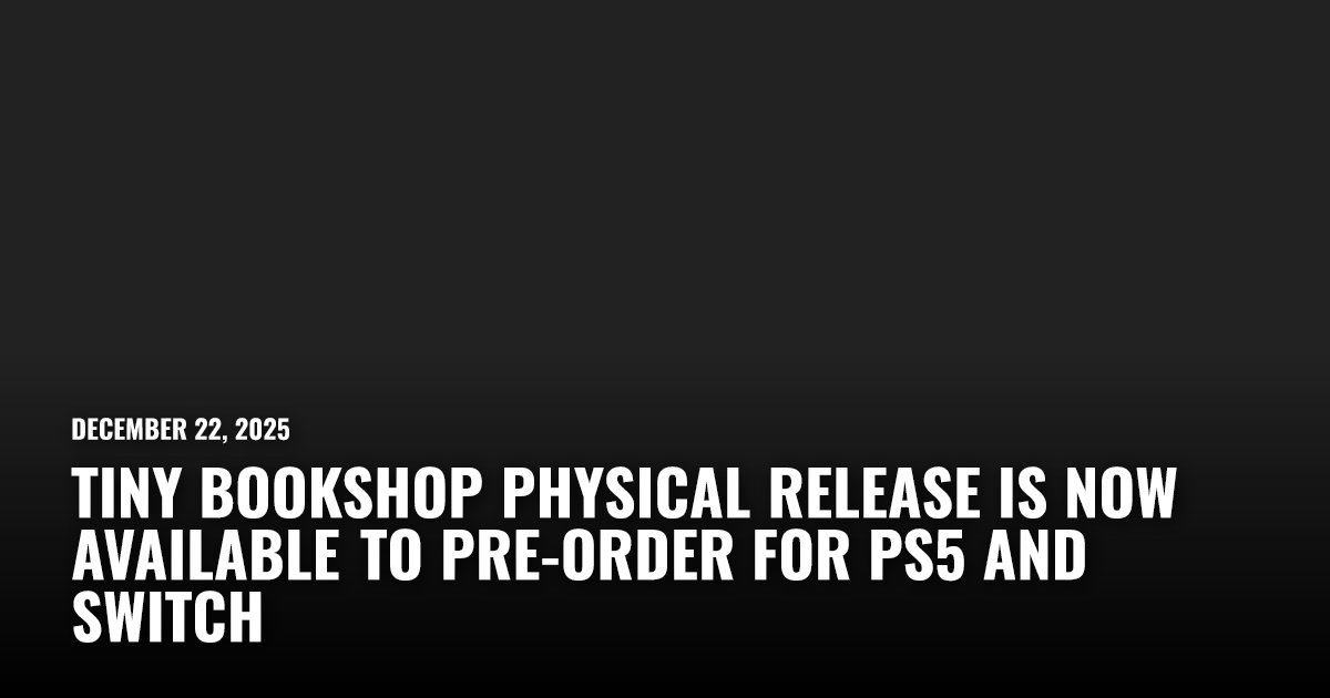 Tiny Bookshop Physical Release Is Now Available to Pre-Order | Restart.run