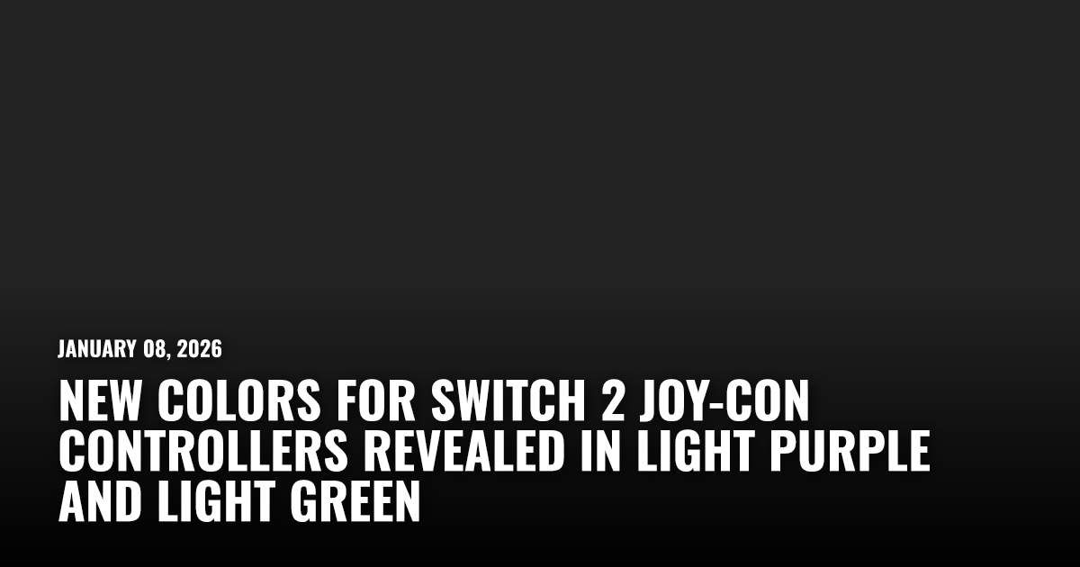 New Colors for Switch 2 Joy-Con Controllers Revealed | Restart.run