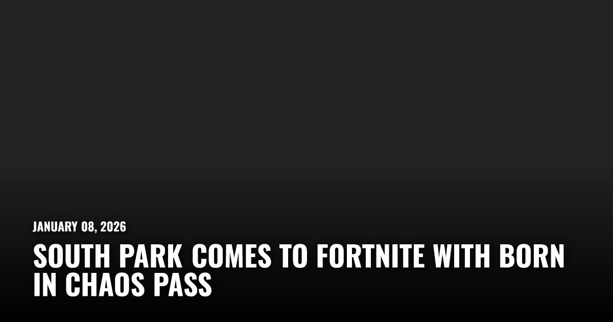 South Park Comes to Fortnite With Born in Chaos Pass | Restart.run