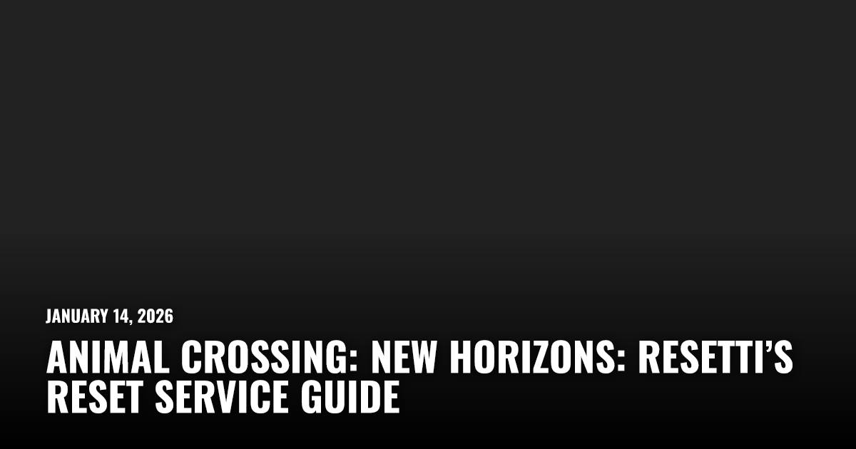 Animal Crossing: New Horizons: Resetti’s Reset Service Guide | Restart.run