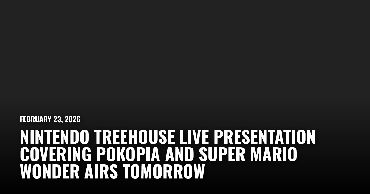 Nintendo Treehouse Live Presentation Airs Tomorrow | Restart.run