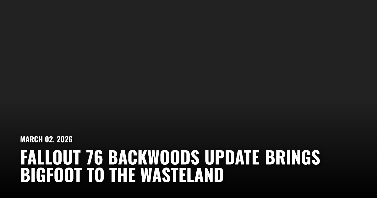 Fallout 76 Backwoods Update Brings Bigfoot to the Wasteland | Restart.run