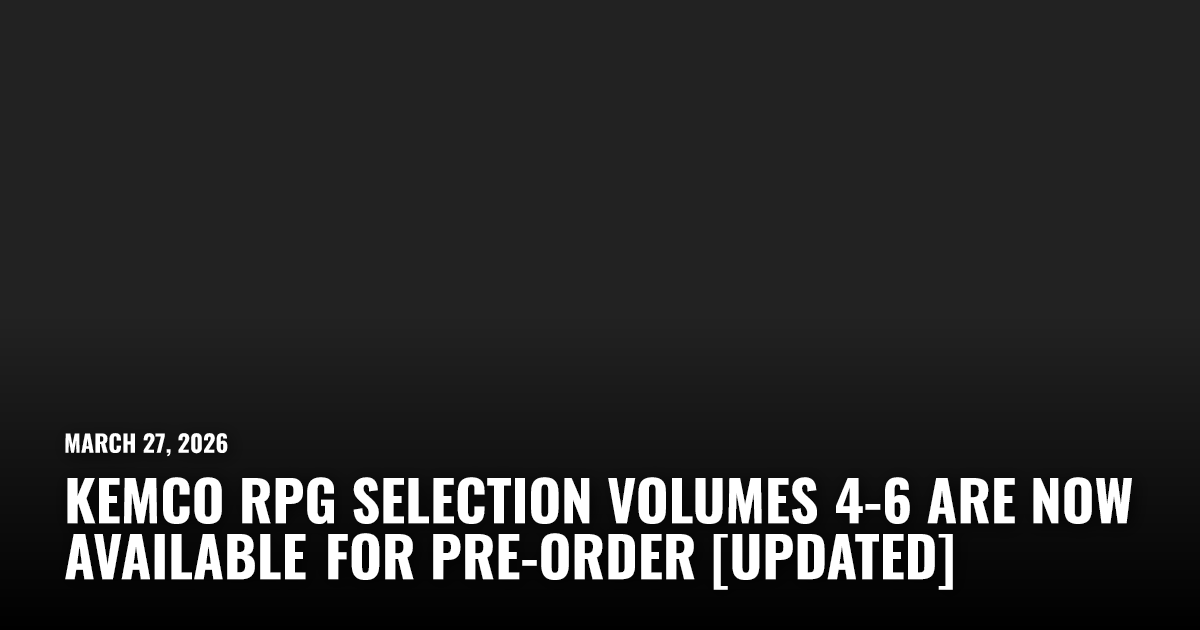Kemco RPG Selection Volumes 4-6 Are Now Available for Pre-Order ...
