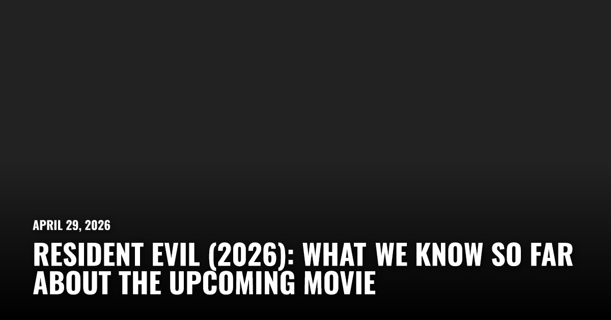 Resident Evil (2026): What We Know So Far About the Upcoming Movie ...