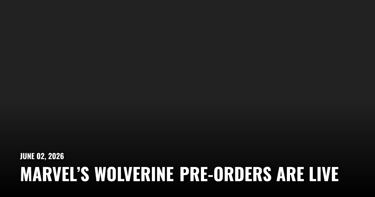 Marvel’s Wolverine Pre-Orders Are Live | Restart.run
