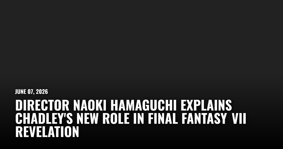 Director Naoki Hamaguchi Explains Chadley's New Role in Final Fantasy VII Revelation