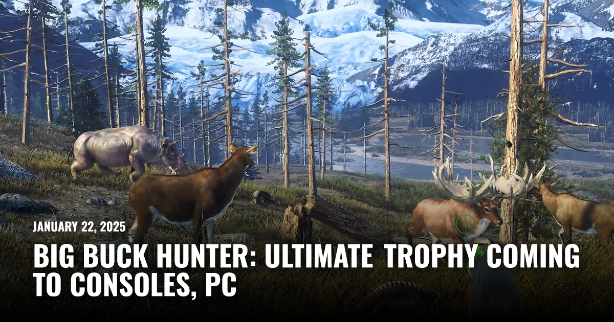 Dig Buck Big Buck Hunter: Ultimate Trophy Coming to Consoles, PC | Restart.run