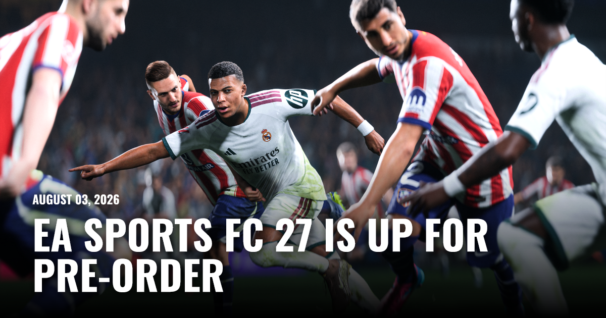 EA Sports FC 27 Is Up for Pre-Order