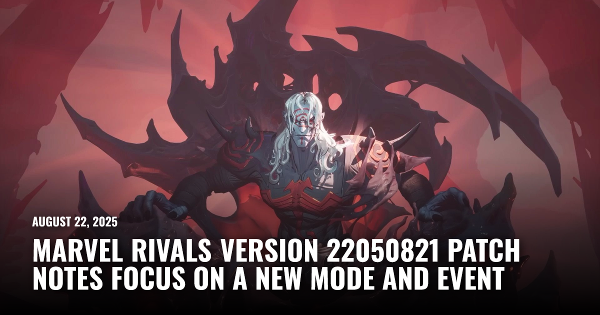 Marvel Rivals Match Notes Marvel Rivals Version 22050821 Patch Notes | Restart.run