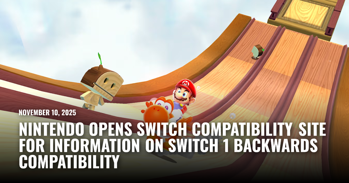 Nintendo Opens Switch Compatibility Site for Information on Switch 1 Backwards Compatibility